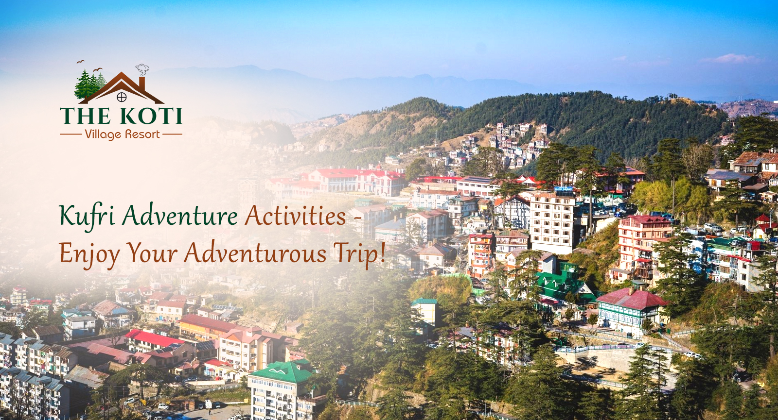 Kufri Adventure Activities – Enjoy Your Adventurous Trip!