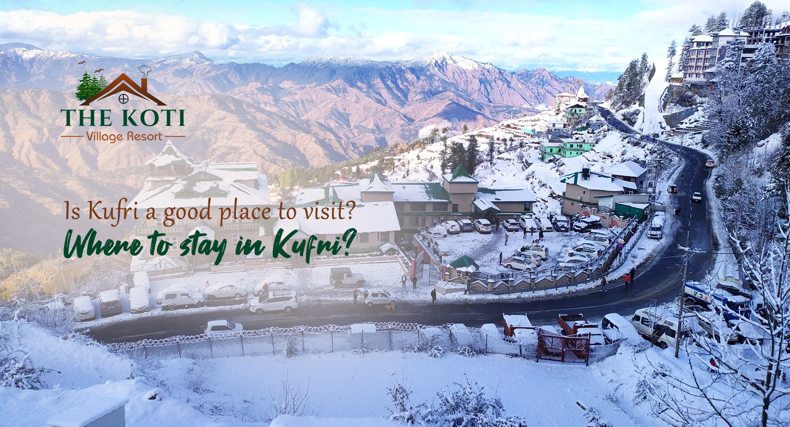 Is Kufri a good place to visit? Where to stay in Kufri?