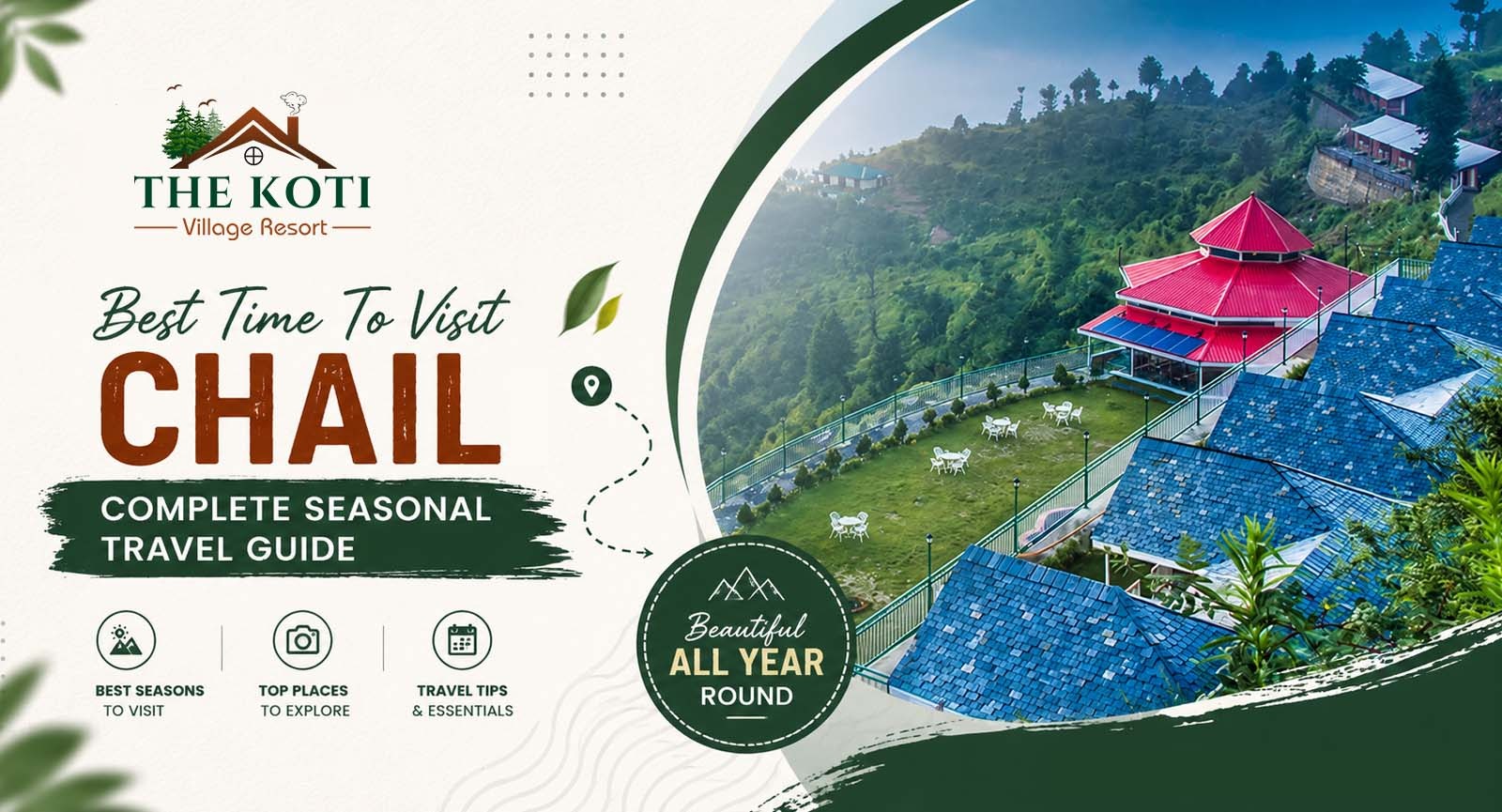 Best Time to Visit Chail: Complete Seasonal Travel Guide